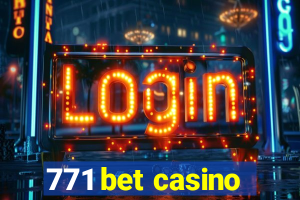 771 bet casino